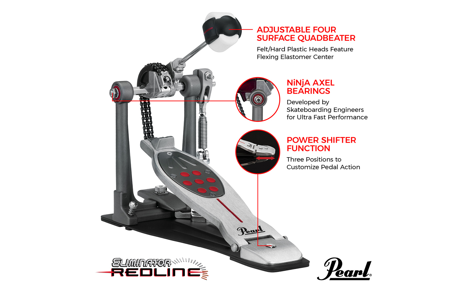 Eliminator Redline Chain Drive Single Pedal Pearl Drums Official site