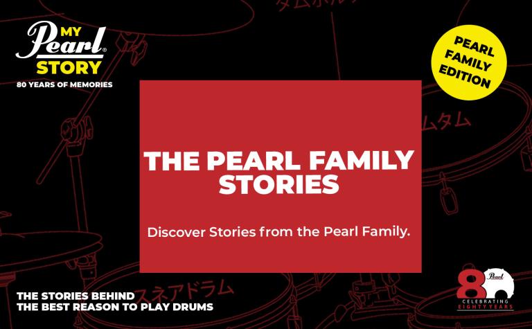 My Pearl Story – Stories from Pearl Family Around the World